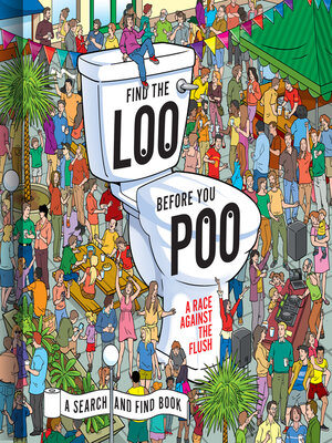 cover image of Find the Loo Before You Poo